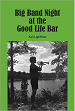 Big Band Night at the Good Life Bar